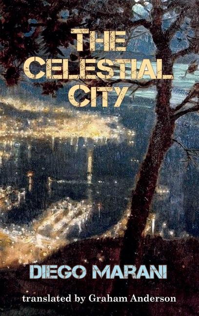 Książka Celestial City Diego Marani