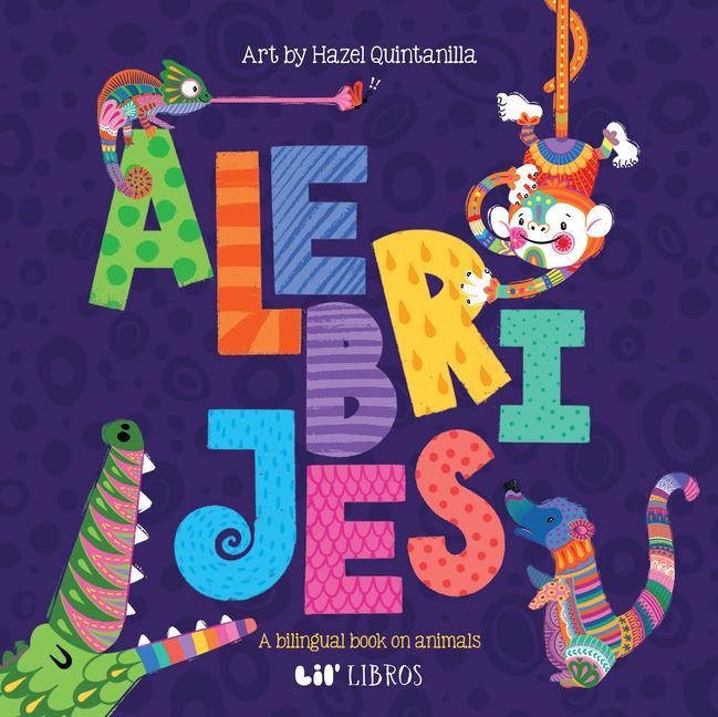 Kniha Alebrijes: Animals / Animales Hazel Quintanilla