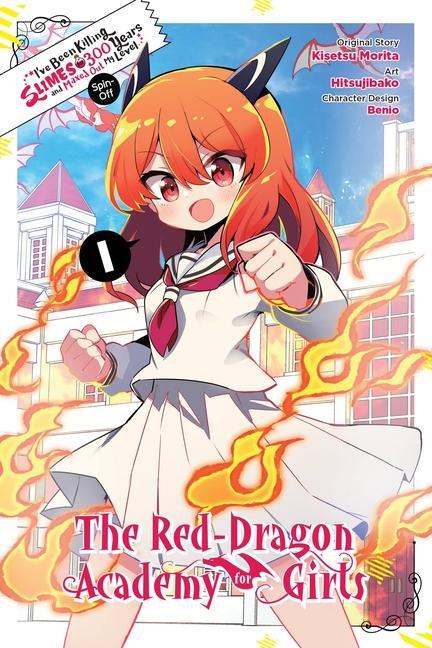 Carte I've Been Killing Slimes for 300 Years and Maxed Out Level Spin-off: The Red Dragon Academy, Vol. 1 Morita