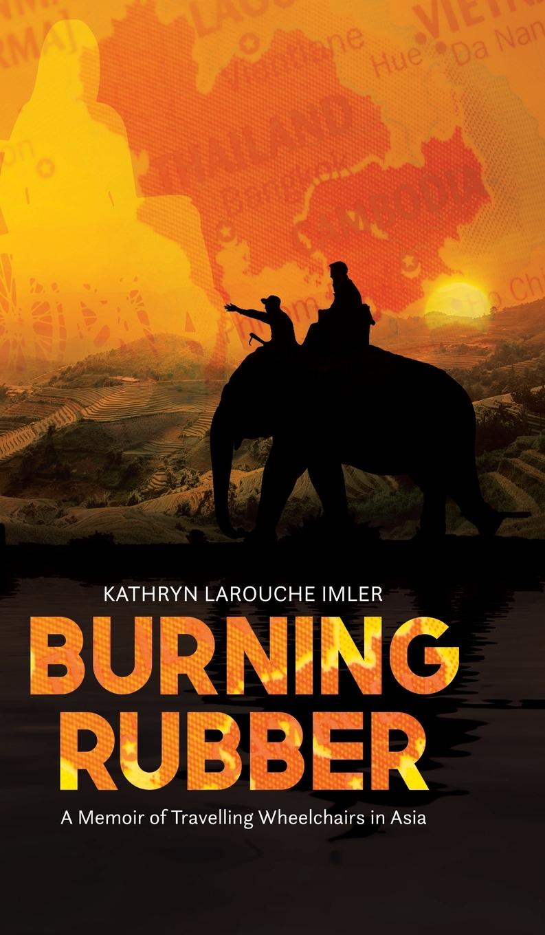 Knjiga Burning Rubber Kathryn Larouche Imler