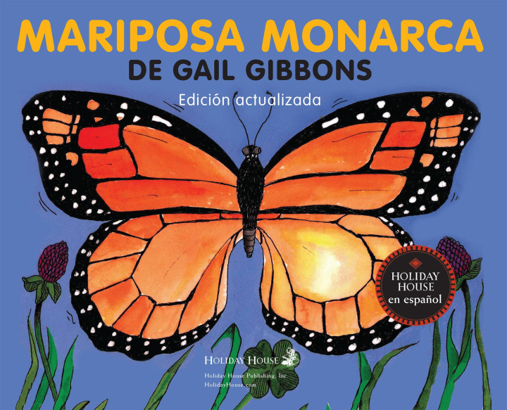 Knjiga Mariposas Monarcas Gibbons