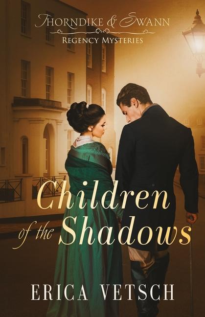 Knjiga Children of the Shadows Erica Vetsch