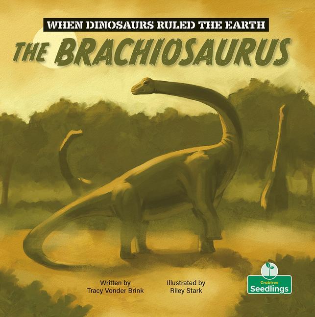 Knjiga The Brachiosaurus Riley Stark