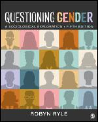 Knjiga Questioning Gender: A Sociological Exploration Robyn R. Ryle