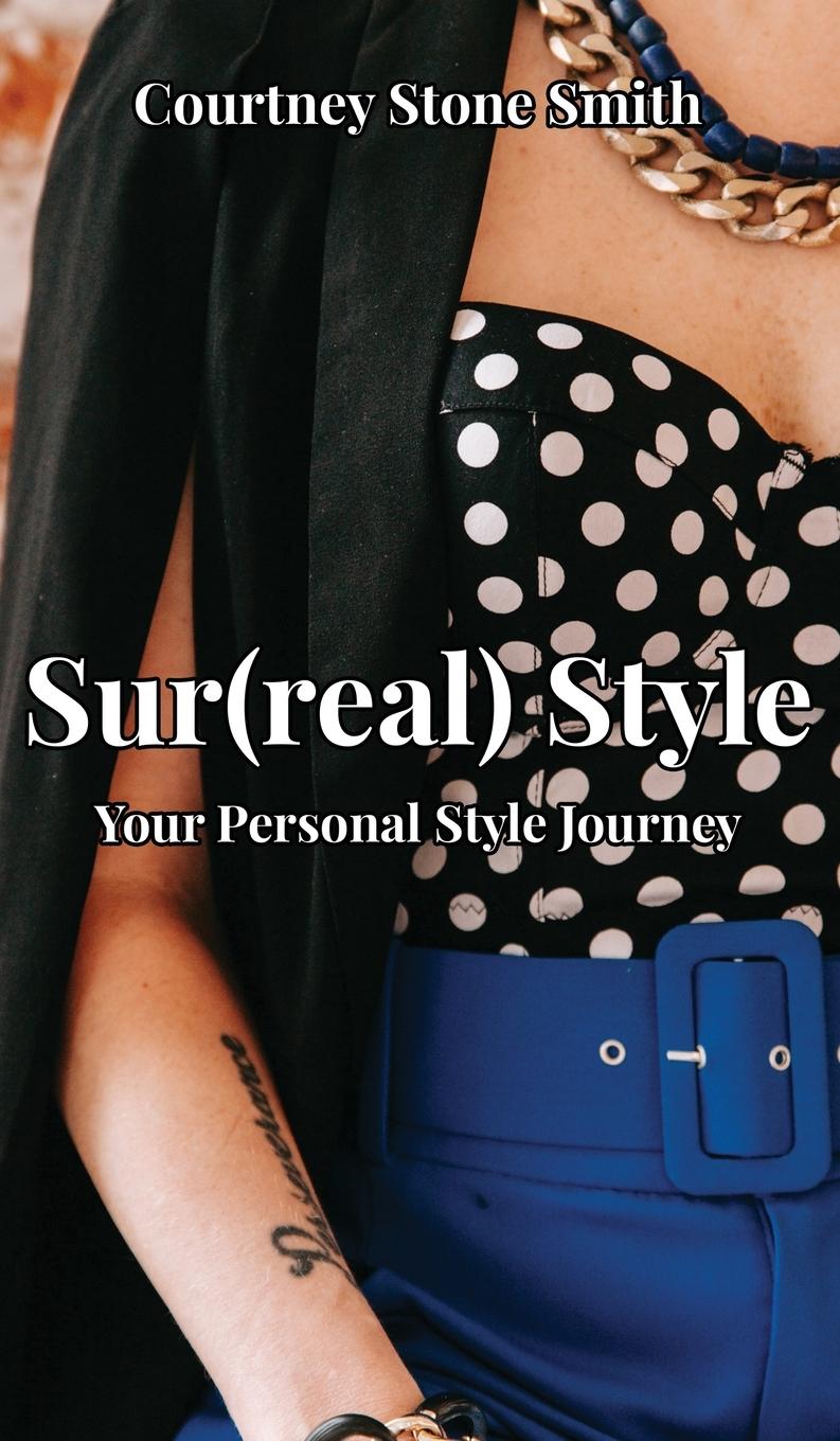 Knjiga Sur(real) Style Courtney Stone Smith