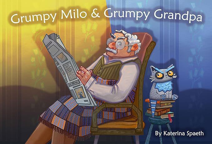 Kniha Grumpy Milo & Grumpy Grandpa (Spanish) Katerina Spaeth