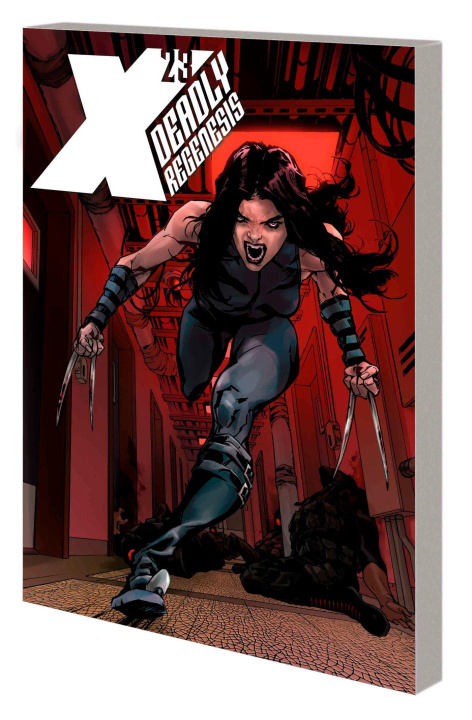 Knjiga X-23: Deadly Regenesis 
