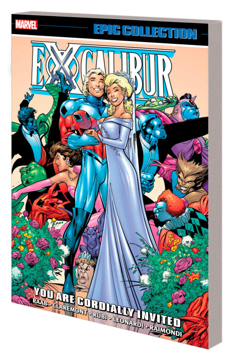 Carte Excalibur Epic Collection: You Are Cordially Invited Marvel Various