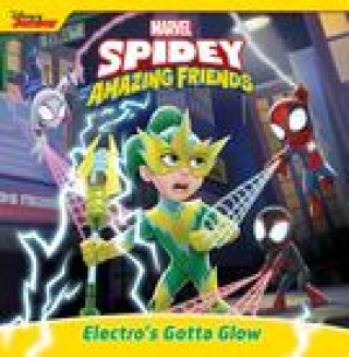 Knjiga Spidey and His Amazing Friends: Electro's Gotta Glow 