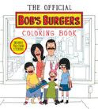 Könyv The Official Bob's Burgers Coloring Book 