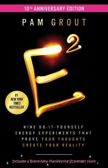 Książka E-Squared: Nine Do-It-Yourself Energy Experiments That Prove Your Thoughts Create Your Reality 