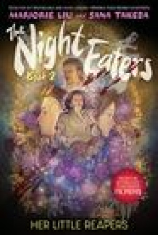 Książka The Night Eaters: Her Little Reapers (the Night Eaters Book #2) Sana Takeda