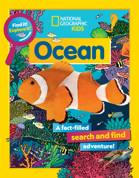 Knjiga Find It! Explore It! Ocean National Geographic Kids