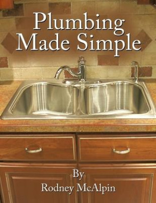 Knjiga Plumbing Made Simple Rodney McAlpin
