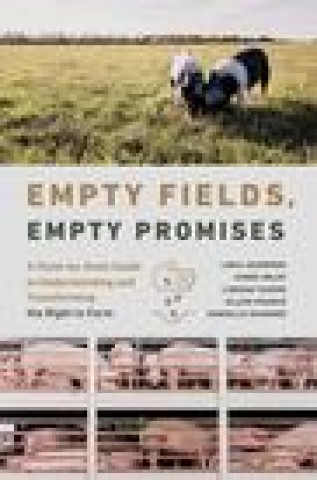 Knjiga Empty Fields, Empty Promises: A State-By-State Guide to Understanding and Transforming the Right to Farm Danielle Diamond
