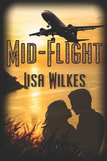 Book Mid-Flight Lisa Wilkes