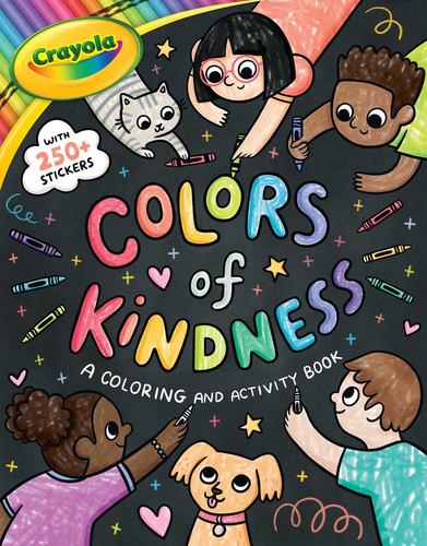 Buch Crayola Colors of Kindness: A Coloring & Activity Book with Over 250 Stickers Sara Bicknell