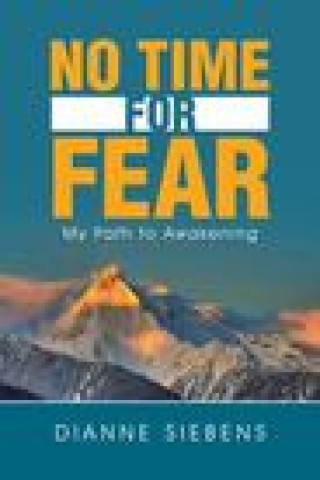 Knjiga No Time for Fear: My Path to Awakening 
