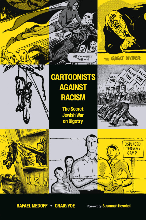 Kniha Cartoonists Against Racism: The Secret Jewish War on Bigotry Craig Yoe