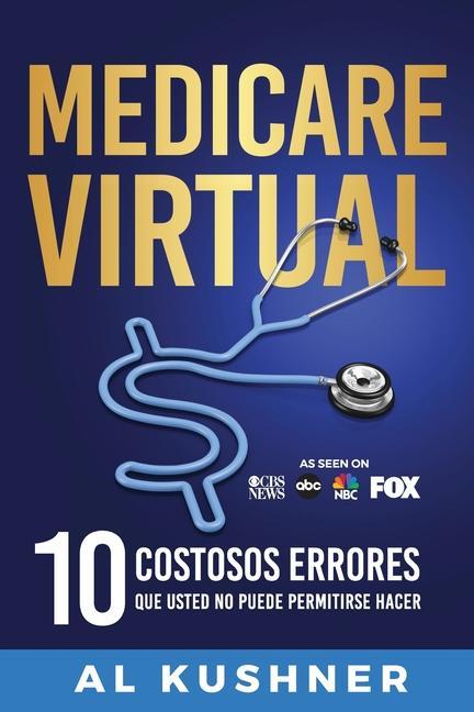 Book Medicare Virtual Al Kushner