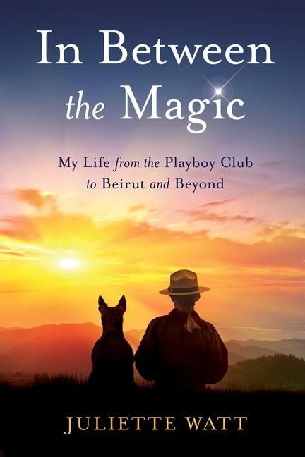 Knjiga In Between the Magic Juliette Watt
