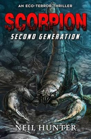 Knjiga Scorpion: Second Generation Neil Hunter