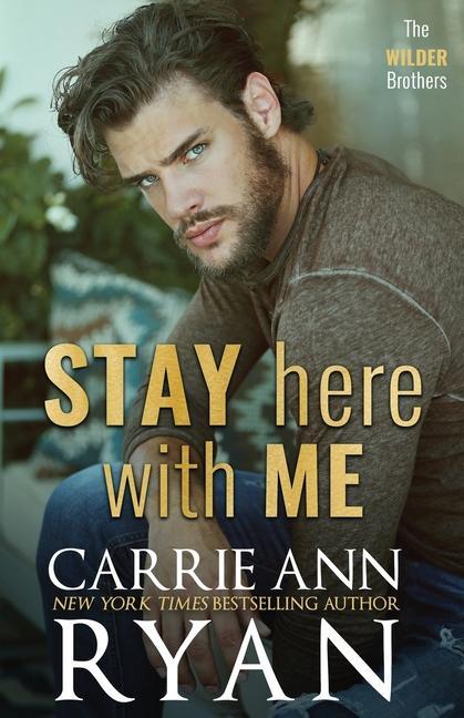 Knjiga Stay Here With Me Carrie Ann Ryan