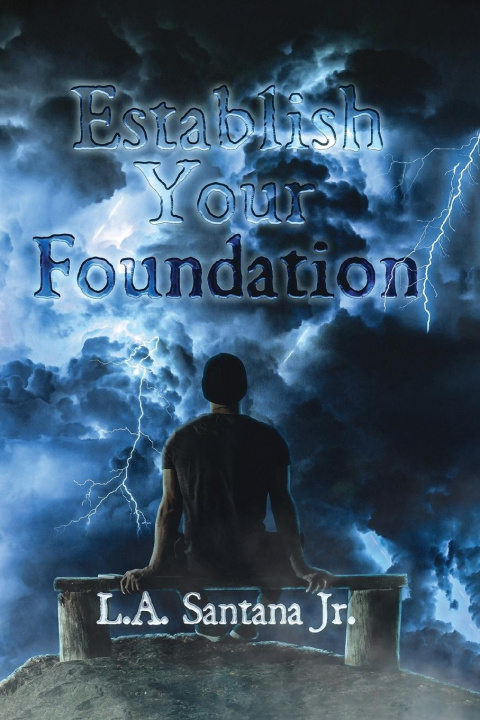 Knjiga Establish Your Foundation L. A. Santana