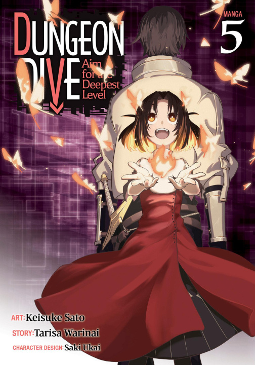 Kniha Dungeon Dive: Aim for the Deepest Level (Manga) Vol. 5 Ukai Saki
