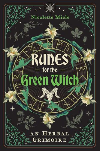 Kniha Runes for the Green Witch: An Herbal Grimoire 