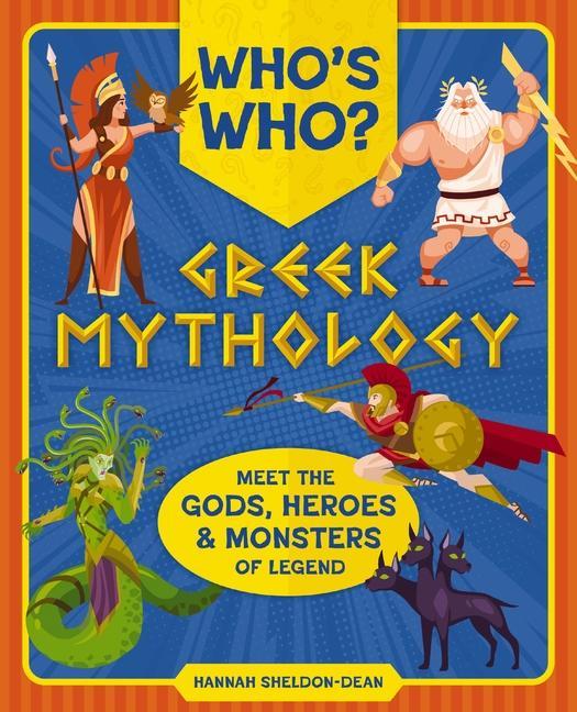 Kniha Who's Who: Greek Mythology: The Gods, Heroes and Monsters of Legend 