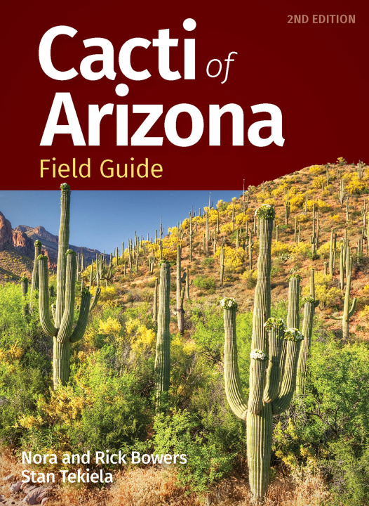 Książka Cacti of Arizona Field Guide Rick Bowers