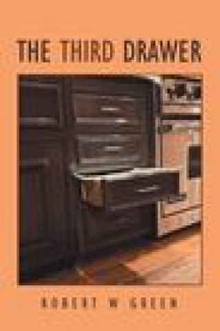 Knjiga The Third Drawer Robert W Green