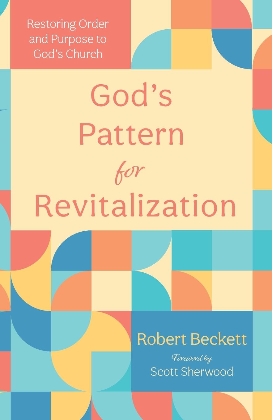 Knjiga God's Pattern for Revitalization Robert Beckett