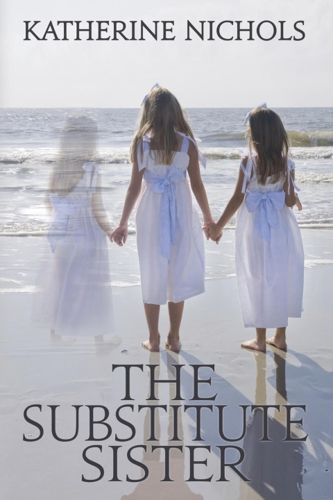 Buch The Subsitute Sister Katherine Nichols