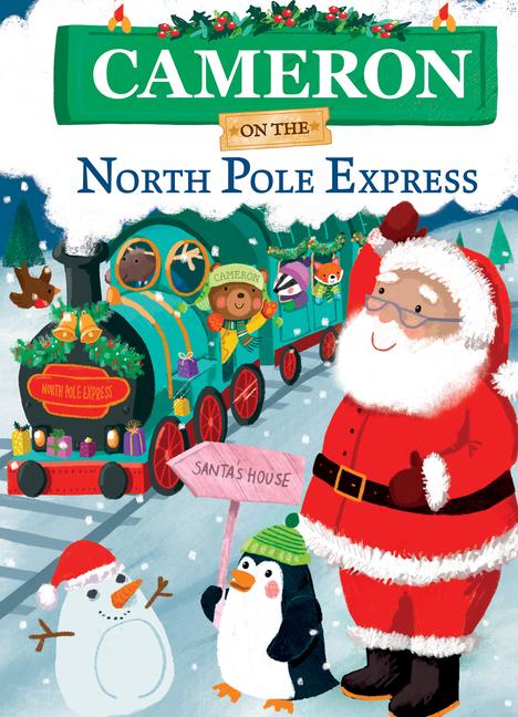 Knjiga Cameron on the North Pole Express Joanne Partis