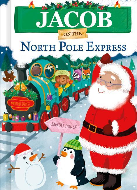 Knjiga Jacob on the North Pole Express Joanne Partis