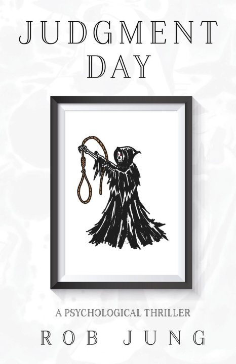 Knjiga Judgment Day Rob Jung