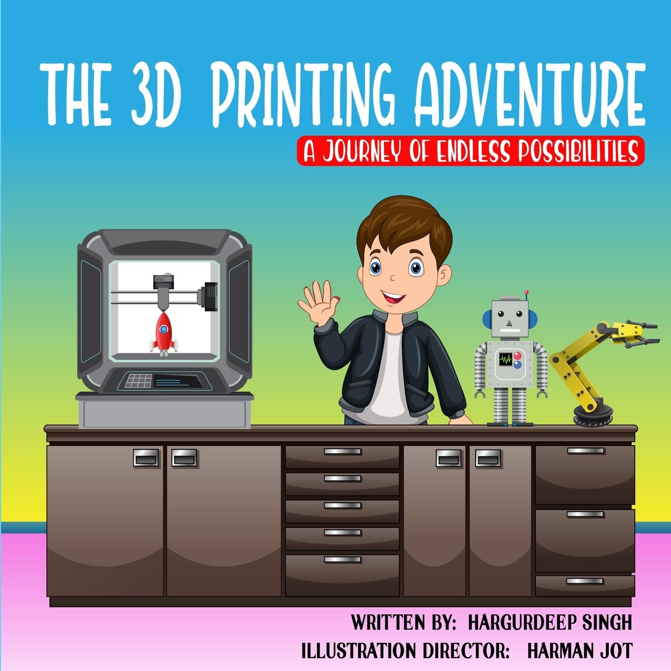 Carte The 3D Printing Adventure Harman Jot