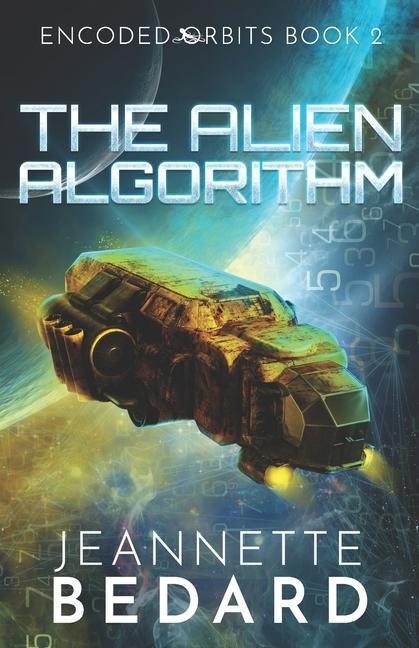Knjiga The Alien Algorithm Jeannette Bedard