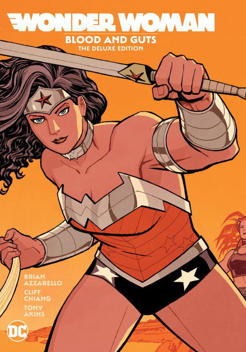 Kniha Wonder Woman Blood and Guts: The Deluxe Edition Cliff Chiang
