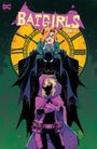 Könyv Batgirls Vol. 3 Michael Conrad
