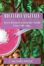 Buc?t?ria vegetal?