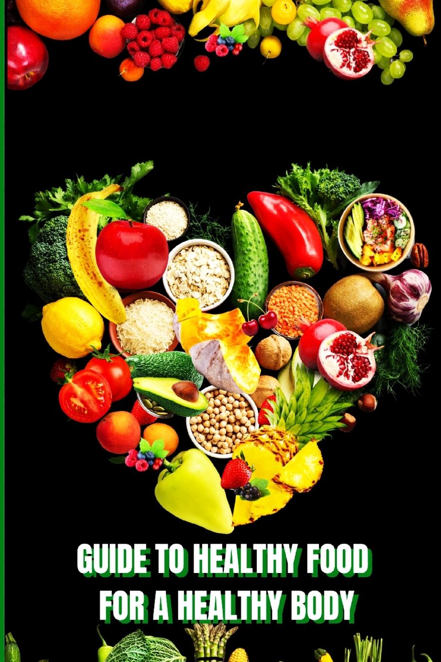 Buch Healthy Food for a Heathy Body Peter L. Rus
