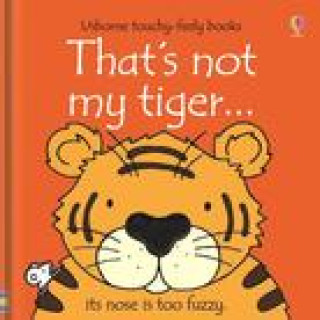 Könyv That's Not My Tiger... Rachel Wells