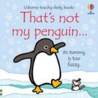 Kniha That's Not My Penguin... Rachel Wells