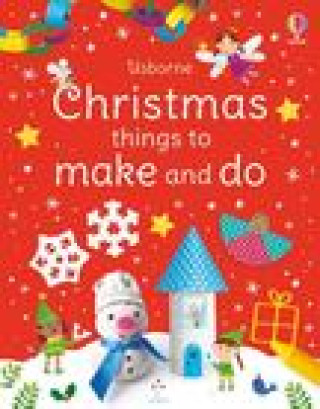 Könyv Christmas Things to Make and Do Manola Caprini