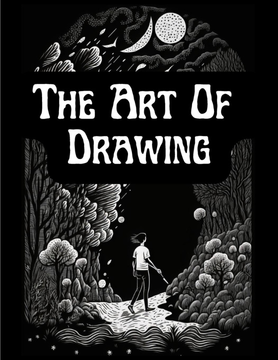 Könyv The Art Of Drawing 