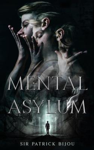Knjiga Mental Asylum 