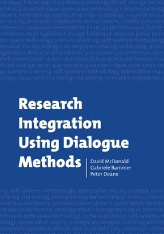 Knjiga Research Integration Using Dialogue Methods Gabriele Bammer